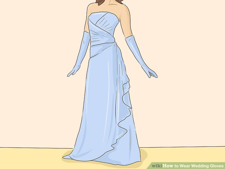 Dresses to Wear to A Wedding In May Luxury 3 Ways to Wear Wedding Gloves Wikihow