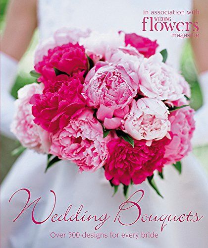 Free Stuff for Brides Best Of Download Pdf] Wedding Bouquets Over 300 Designs for Every
