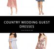 Rustic Wedding Guest Dresses Inspirational Country Wedding Guest Dresses – Fashion Dresses