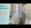 Thrift Wedding Dresses Best Of Videos Matching Making My Wedding Dress