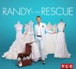 Wedding Dresses Cincinnati Luxury Watch Randy to the Rescue Season 1 Episode 5 Cincinnati
