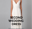 Wedding Dresses for A Second Marriage Awesome Wedding Dresses for Second Marriages – Fashion Dresses